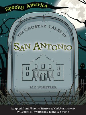 cover image of The Ghostly Tales of San Antonio